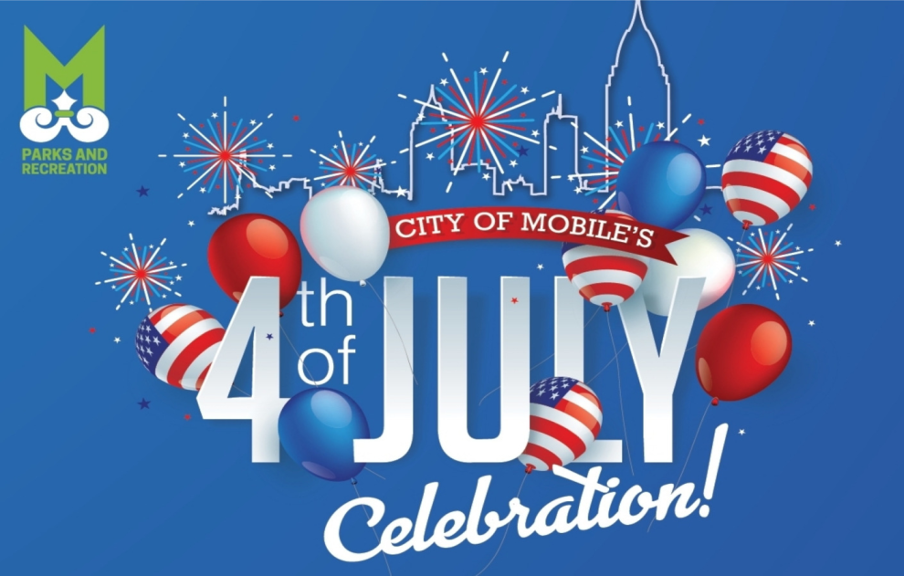 CITY OF MOBILE’S 4TH OF JULY CELEBRATION