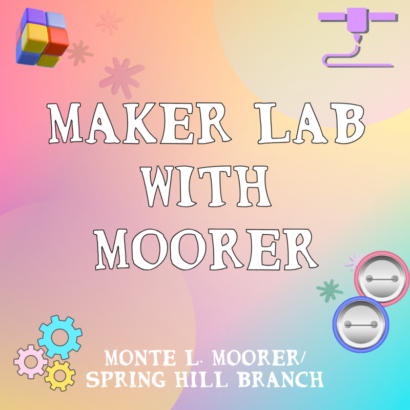MAKER LAB WITH MOORER
