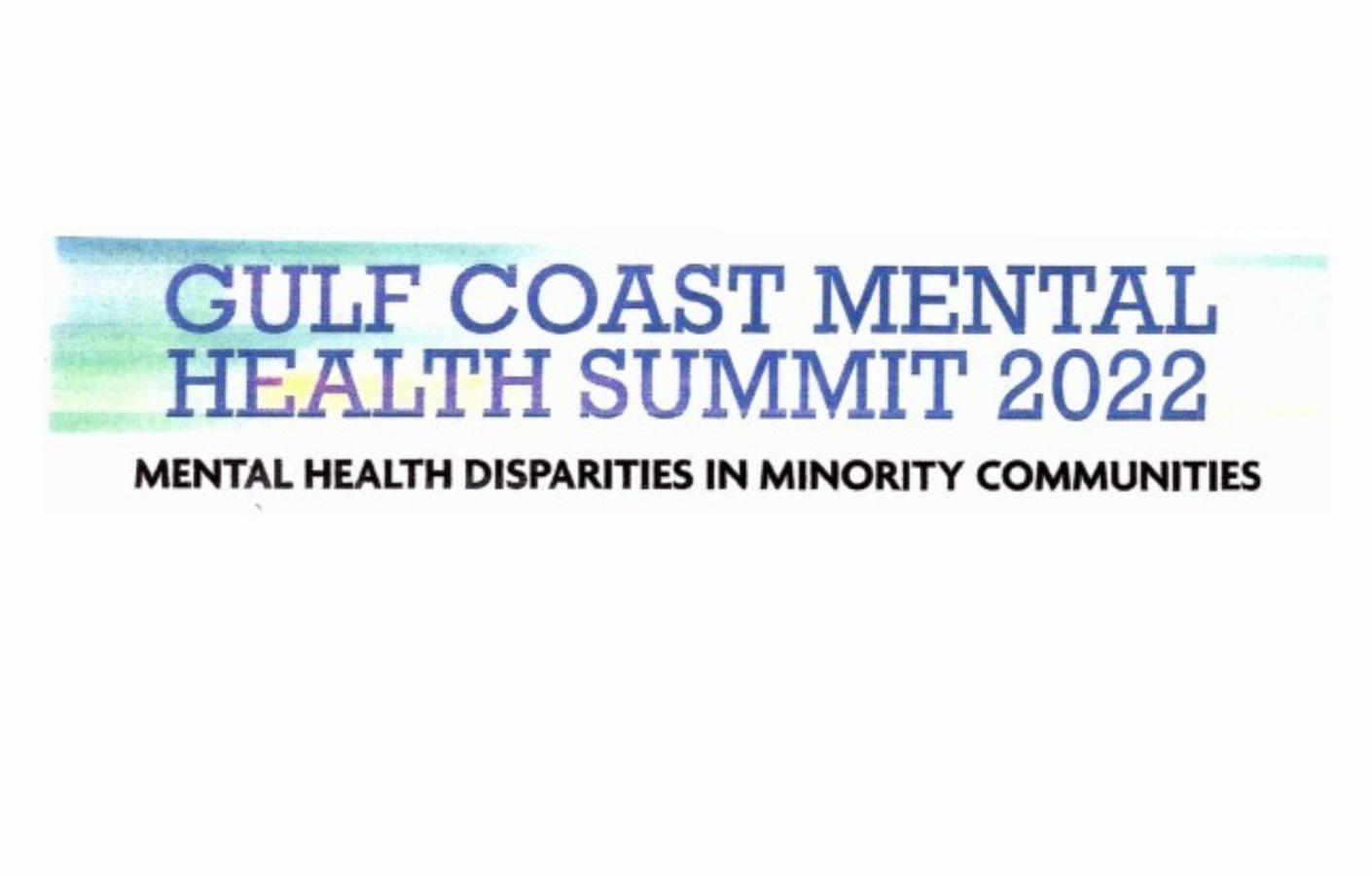 2022 GULF COAST MENTAL HEALTH SUMMIT