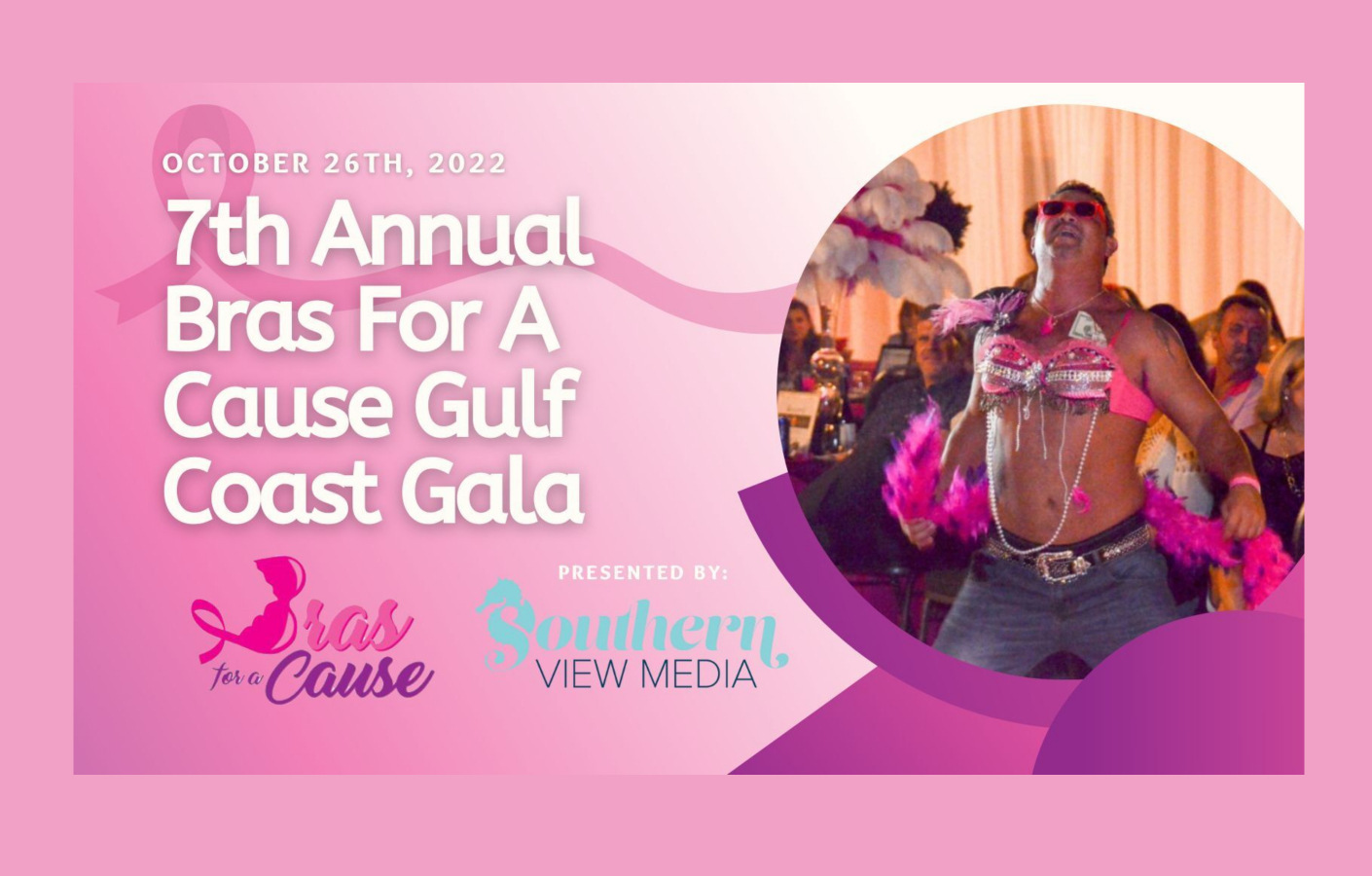 SEVENTH ANNUAL BRAS FOR A CAUSE GULF COAST GALA