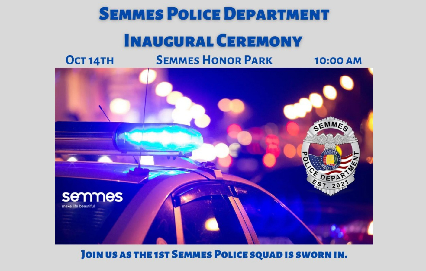 SEMMES POLICE DEPARTMENT INAUGURAL CEREMONY