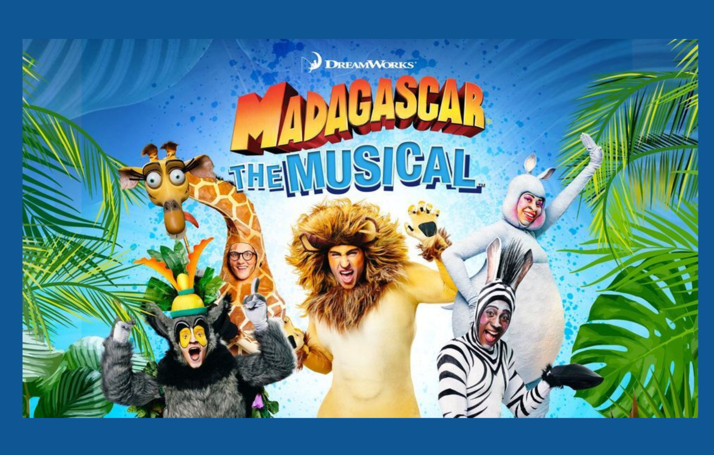 MADAGASCAR THE MUSICAL