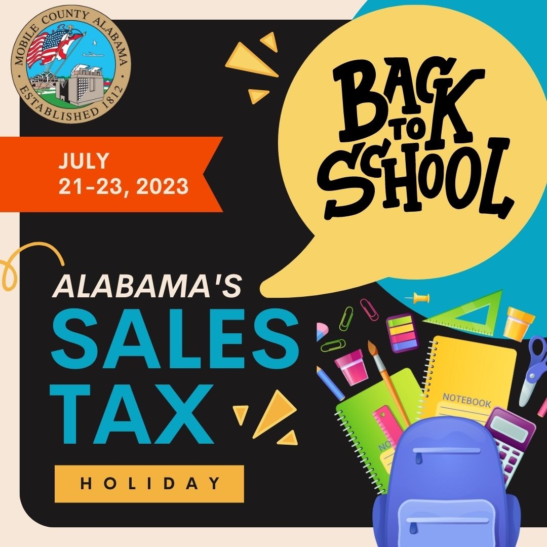 Alabama's 18th Annual Backtoschool Sales Tax Holiday Weekend Mobile